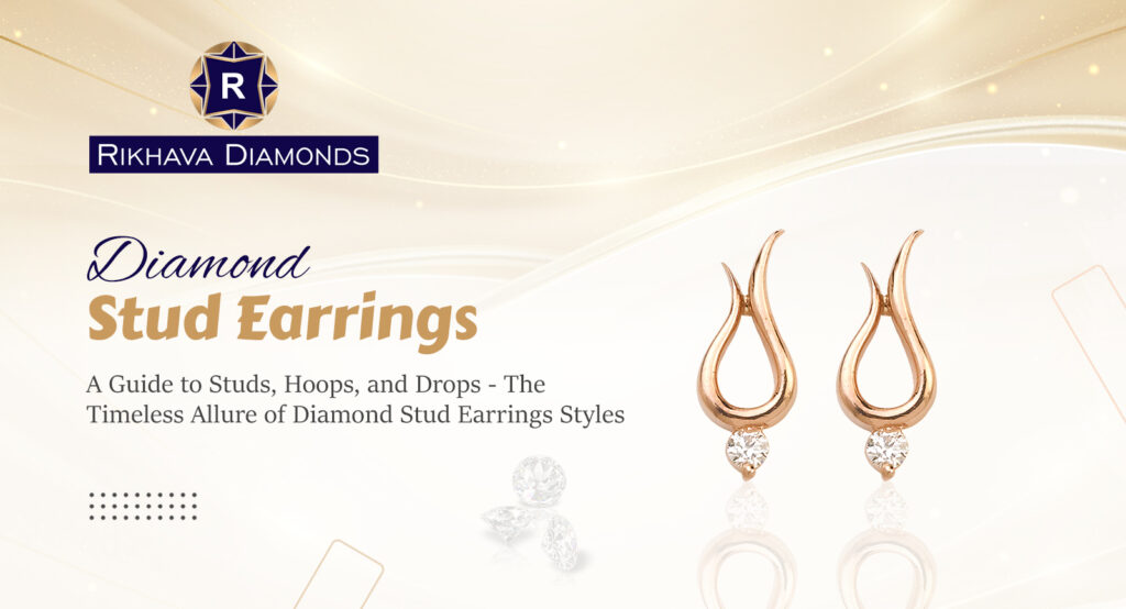 Diamond Stud Earrings 1 1024x554, Rikhava Diamonds